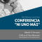 Conferencia ni uno más